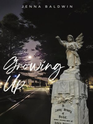 cover image of Growing Up
